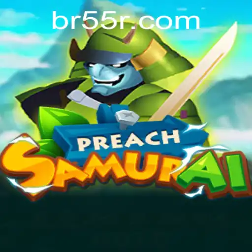 Discover the World of PreachSamurai: A Dynamic Gaming Experience with '55R'
